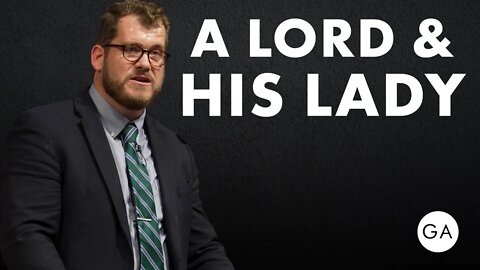 A Lord & His Lady | Jared Longshore (Grace Agenda 2022)