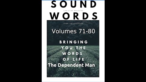 Sound Words, The Dependent Man