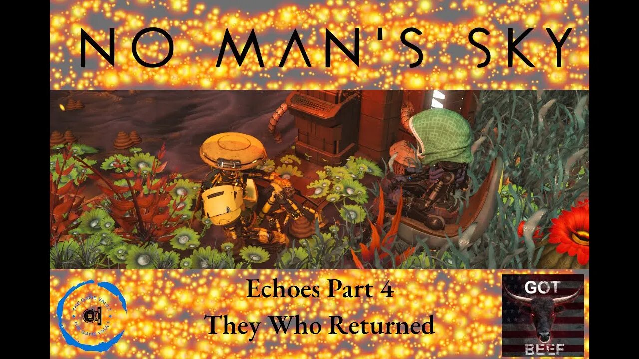 No Man's Sky - Echoes Part 4 They Who Returned