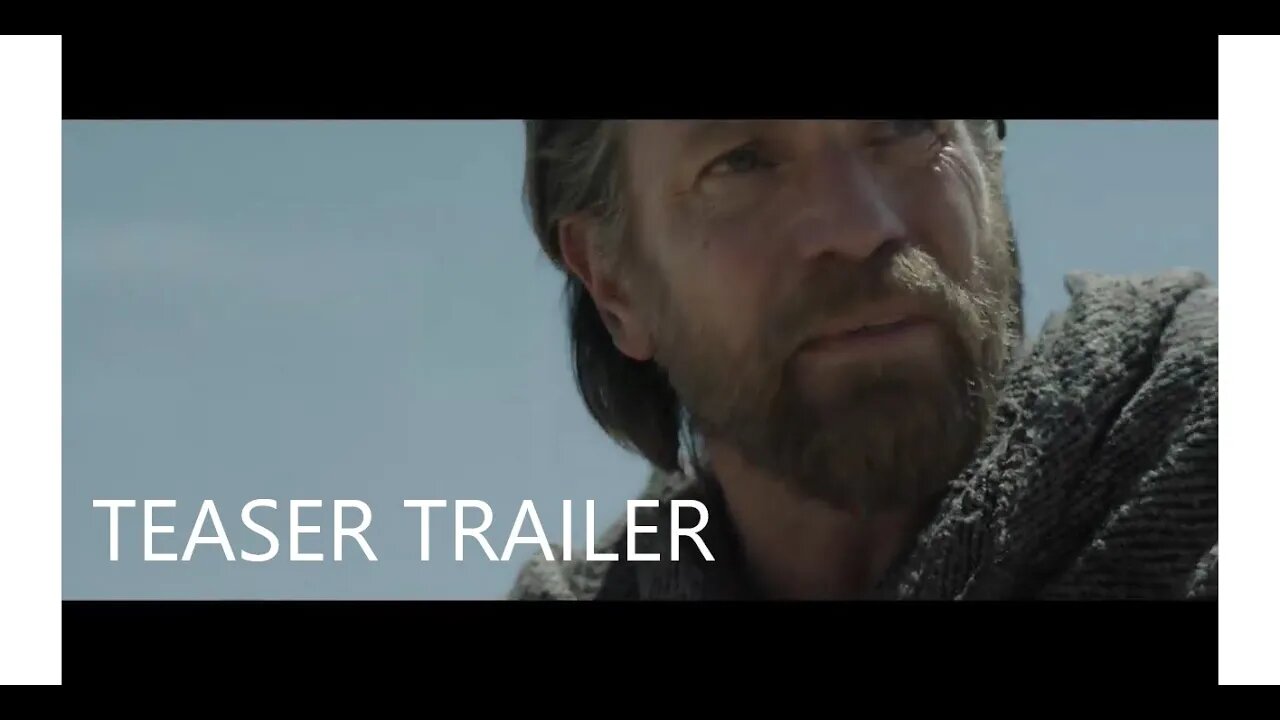 Obi-Wan Kenobi | New Teaser Trailer