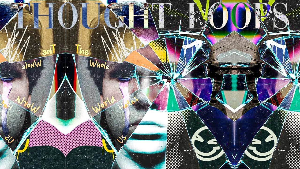 Thought Loops (Infinity)