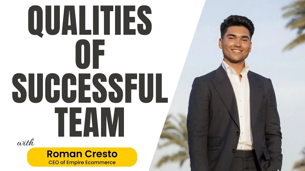 Qualities of a successful team - Roman Cresto