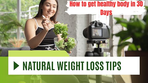 How to get healthy body / How to get healthy body in 30 Days