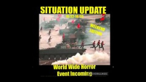 SITUATION UPDATE WEEKEND EDITION 10/22-23/2022