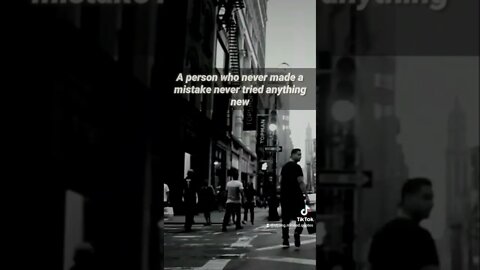 A person who never made a mistake never tried anything new