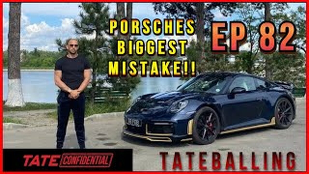 PORSCHE'S BIGGEST MISTAKE!! | ANDREW TATE CONFIDENTIAL | EPISODE 82