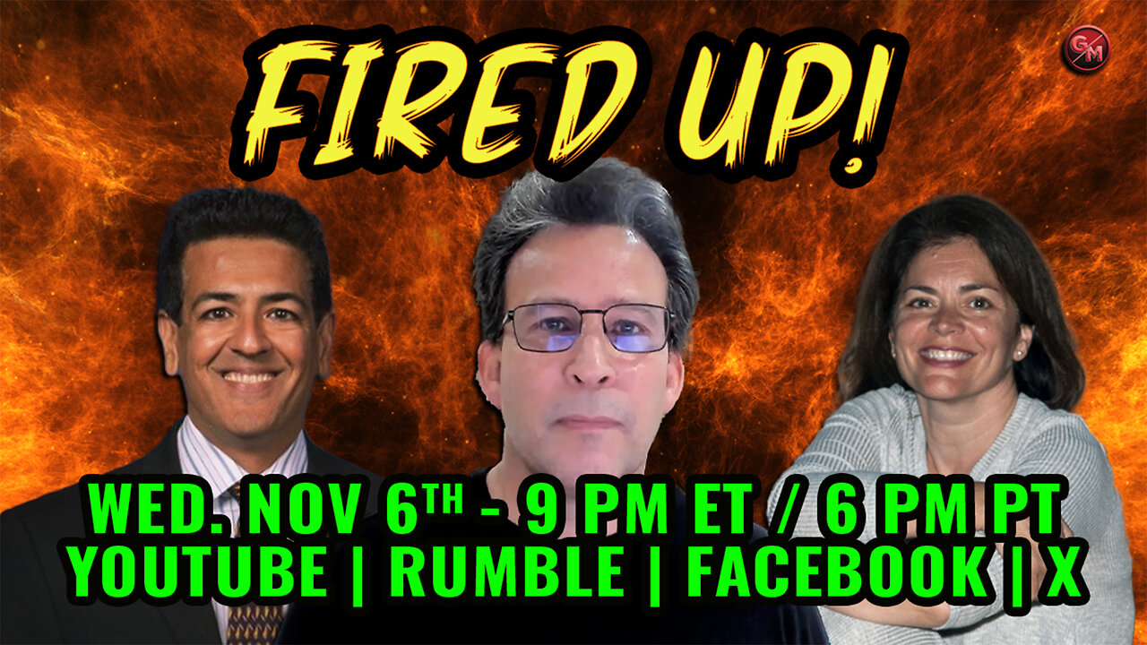 Fired Up - Conservative Talk LIVE! - Wed. Nov. 6th, 9PM ET