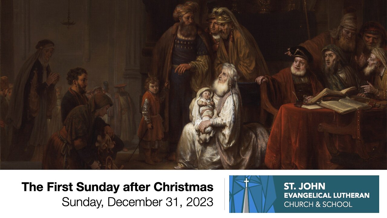 The First Sunday after Christmas—December 31, 2023