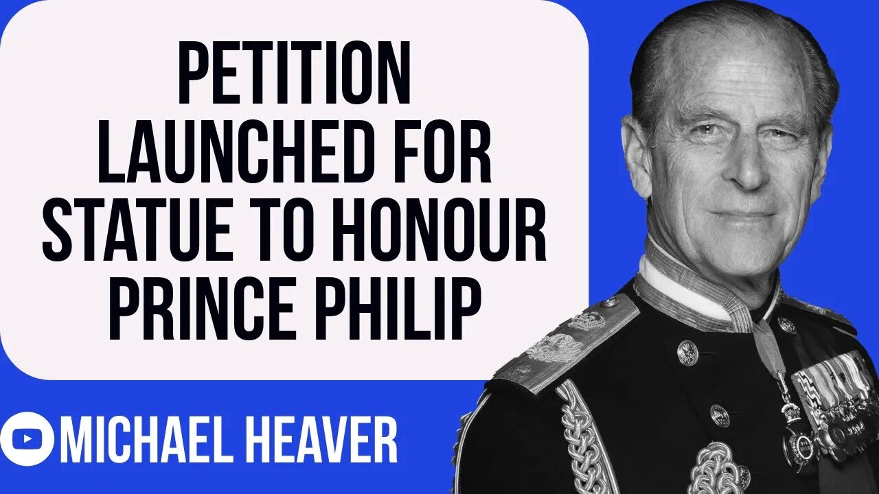 Petition Launched For STATUE To Honour Prince Philip