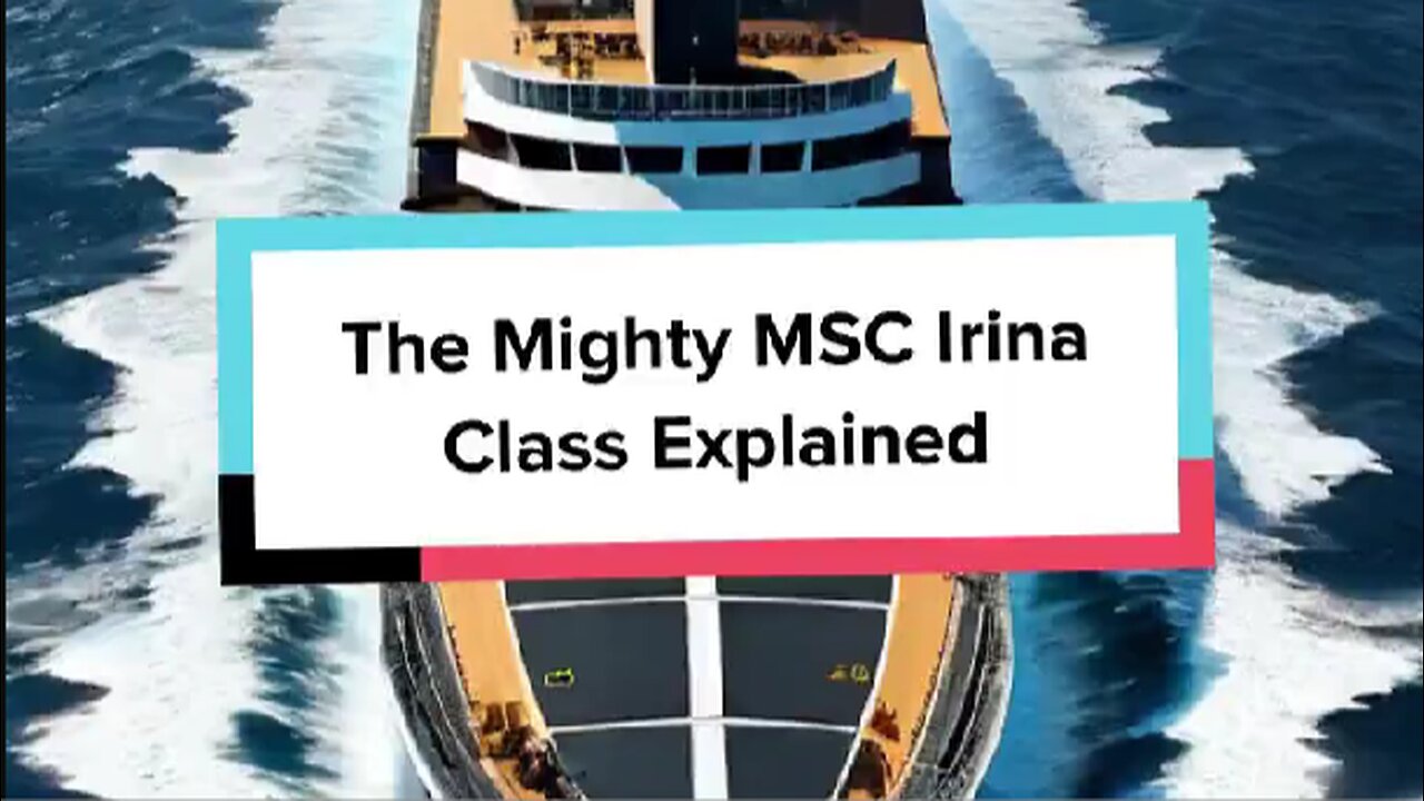 The Mighty MSC Irina Class Explained