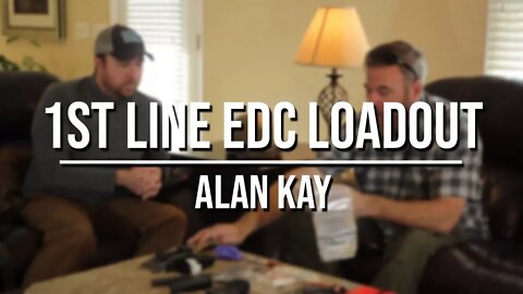 Alan Kay 1st Line EDC Loadout