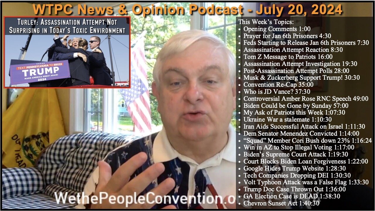 We the People Convention News & Opinion 7-20-2024