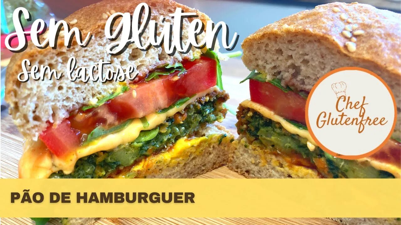 Pão de Hambúrguer Sem Glúten e Sem Lactose