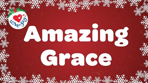 Amazing Grace With Lyrics Hymn