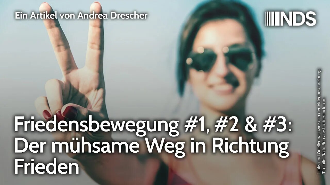 Friedensbewegung #1, #2 & #3: Der mühsame Weg in Richtung Frieden | Andrea Drescher Ingrid Pfanzelt