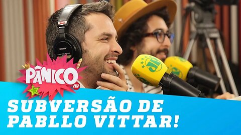 Pânico discute a subversão de Pabllo Vittar!