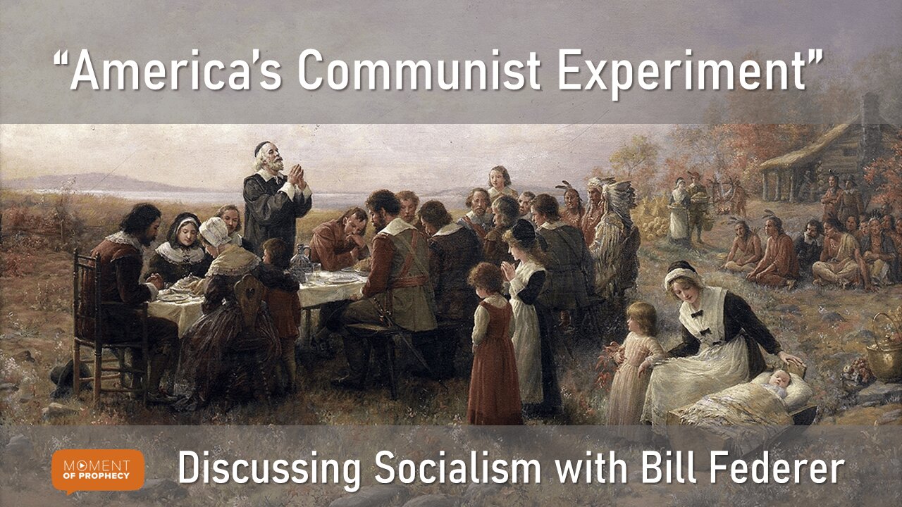 Moment of Prophecy | Episode 7: How Socialism Almost Ruined America–An Interview with Bill Federer