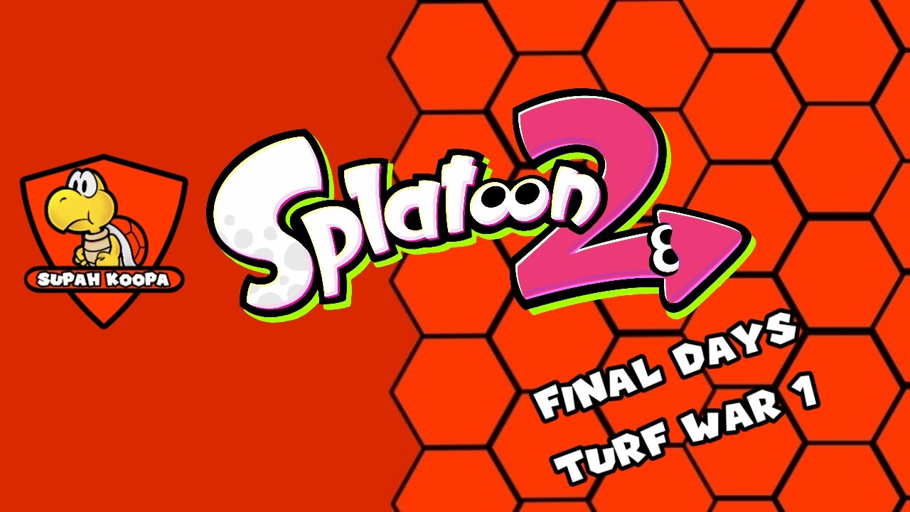 Splatoon 2 Final Days Turf War 1