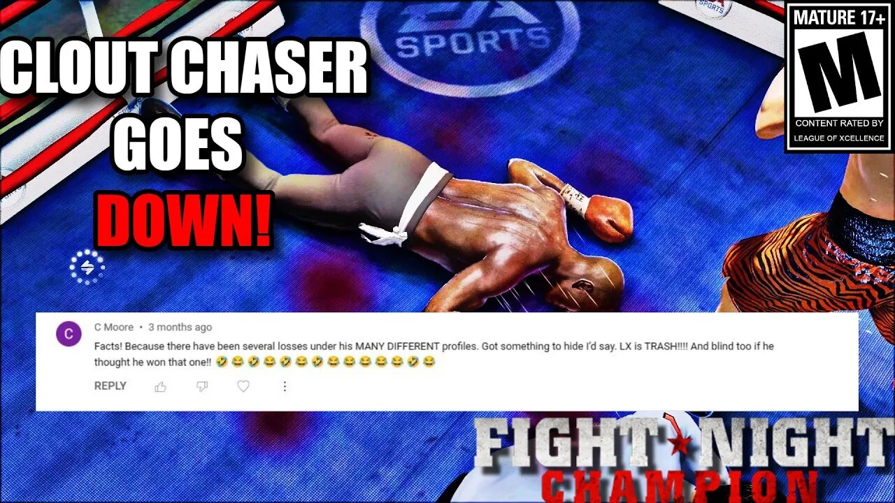 CLOUT CHASER GETS HUMILIATED AND SILENCED!!!-Fight Night Champion Top 100