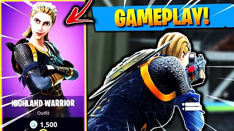 *NEW* "HIGHLAND WARRIOR GAMEPLAY!" - NEW "HIGHLAND WARRIOR SKIN GAMEPLAY IN FORTNITE" BATTLE ROYALE!