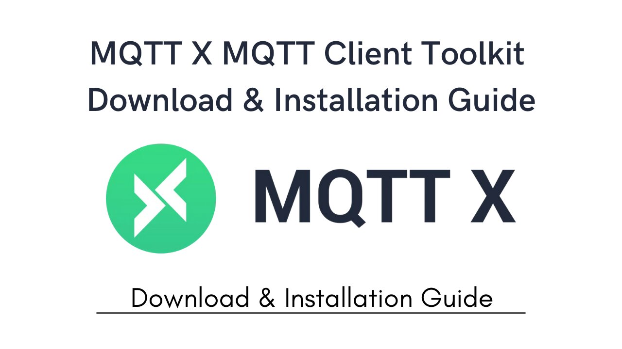 How to Download and Install MQTTX MQTT Client Toolbox