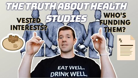 HARD TRUTHS Ep. 3: THE TRUTH ABOUT MOST HEALTH STUDIES AND BIG PHARMA| FOLLOW THE MONEY AND POWER