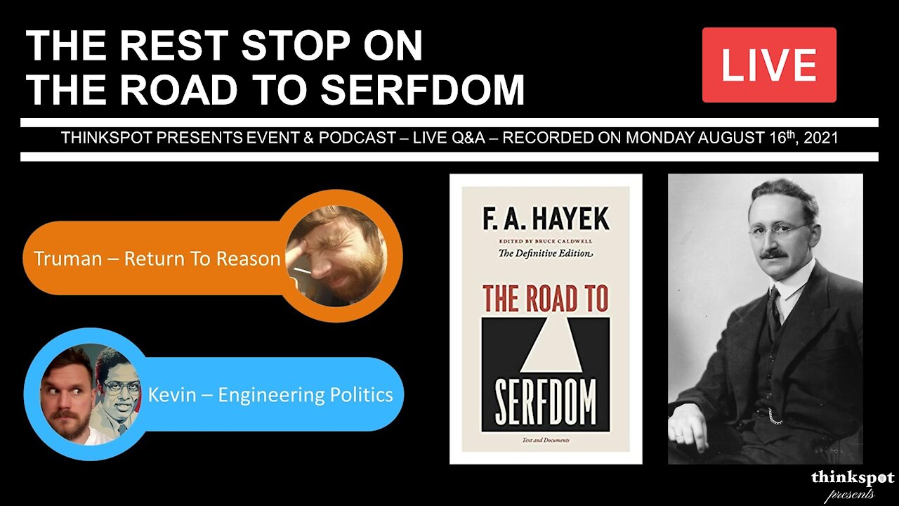 Revisiting The Road To Serfdom: Mid-Book Review (EPP #49)