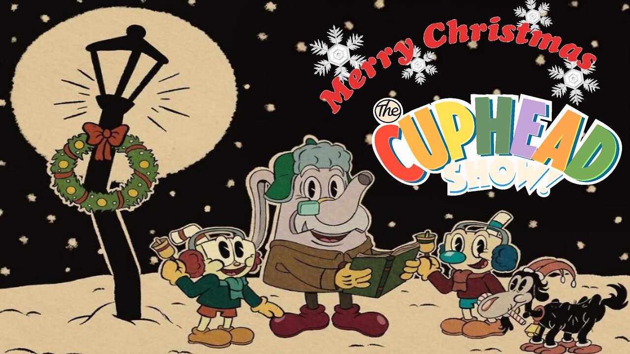 Merry Christmas The Cuphead Show!