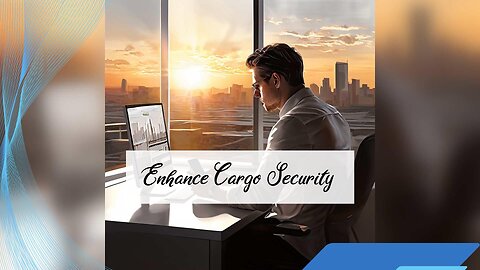 Securing Your Shipments: Uncovering the Secrets of Effective Cargo Security