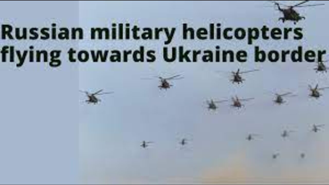 Russian Military Helicopters Flying towards Ukraine's border