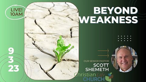 Push Past my Weakness? - Worship Beyond Weakness - A Series on what "Worship" is