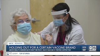 Should you hold out for a certain vaccine brand or get what's available?