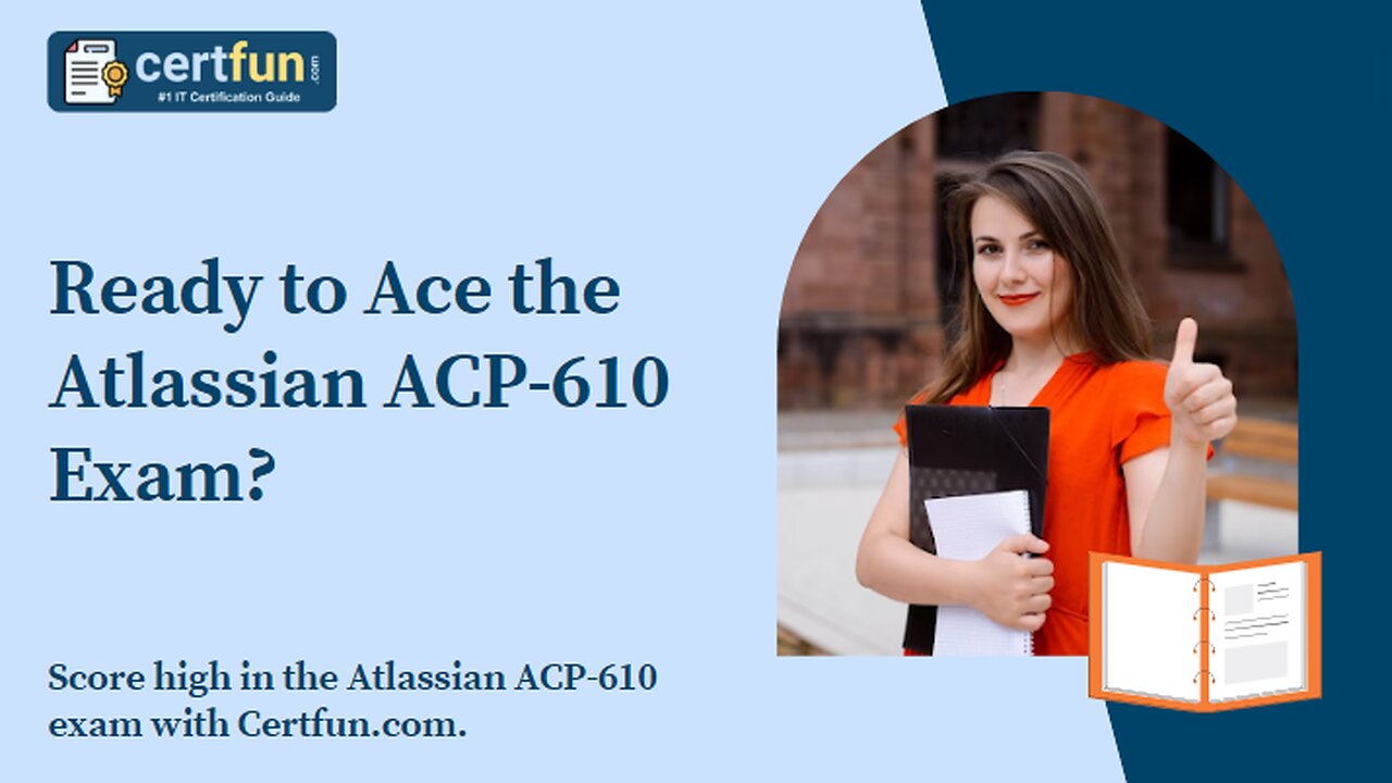 Ready to Ace the Atlassian ACP-610 Exam?