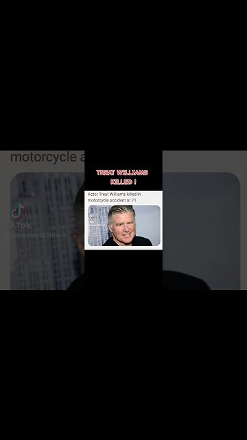 Actor Treat Williams KILLED!