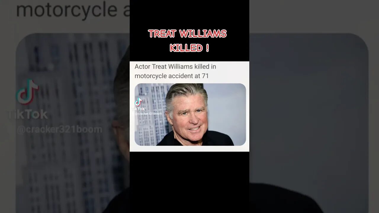 Actor Treat Williams KILLED!