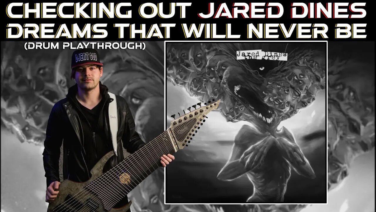 Jared Dines - Dreams the Will Never Be Drum Playthrough reaction!