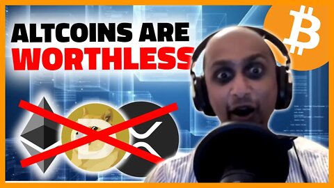 Why Altcoins Are Worthless