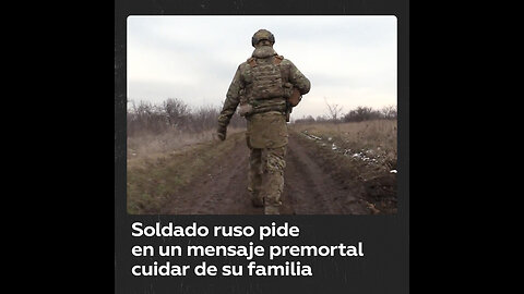 Rusia cumplirá la última petición de un soldado fallecido en Donbass