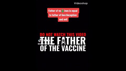 The Father of the Vaccine