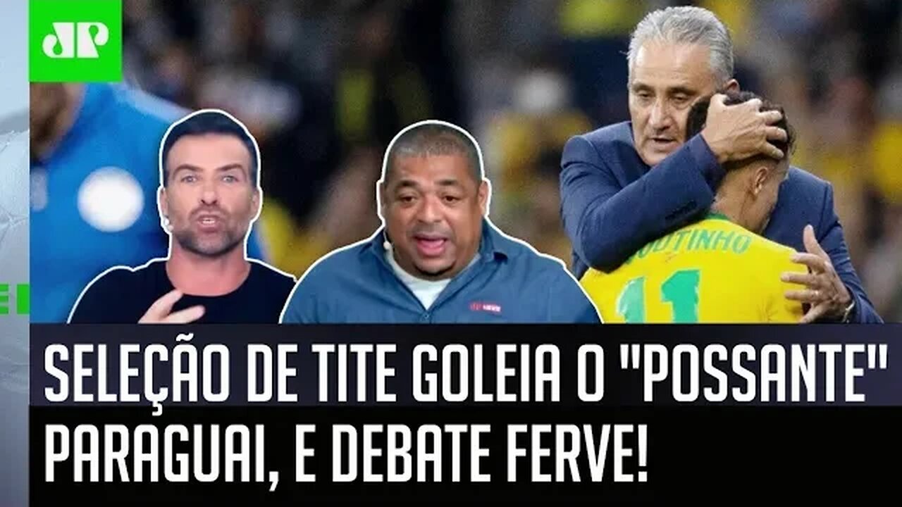 "Já tem AMANTE do Tite? A Seleção ganhou de uma BABA, cara!" Debate FERVE após Brasil 4 x 0 Paraguai