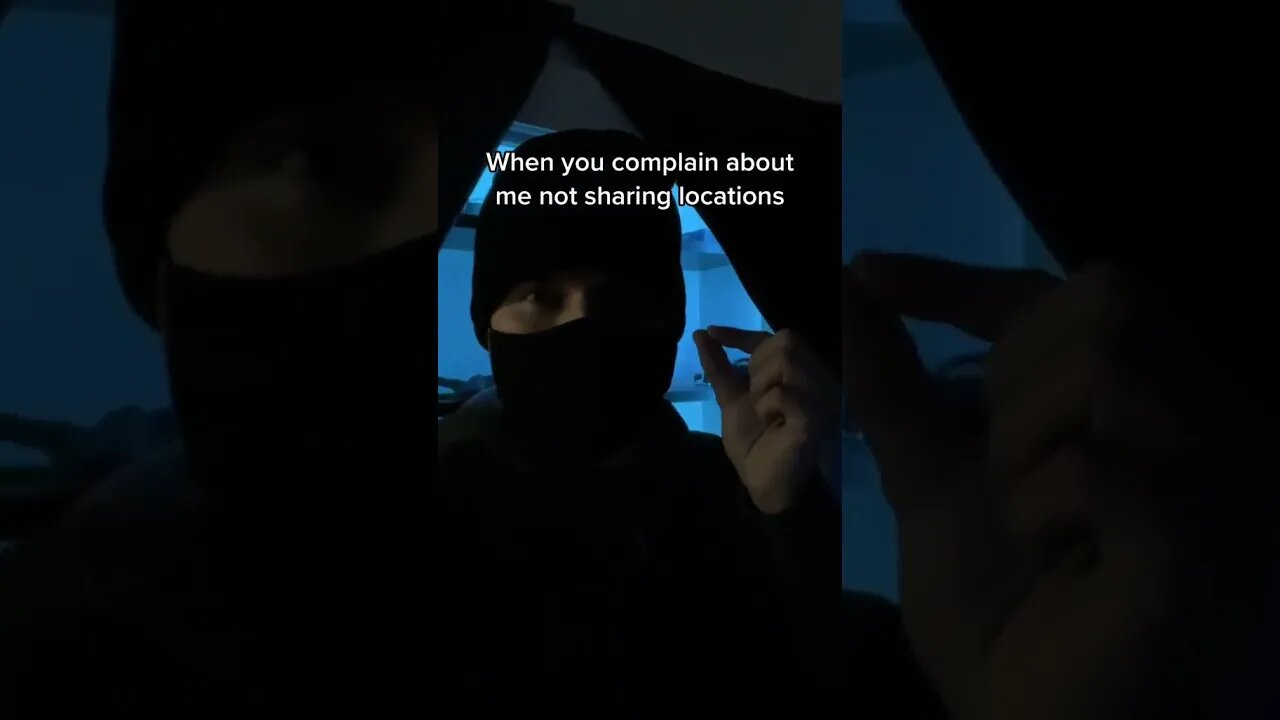 Dang you don’t know where it is? That must suck.