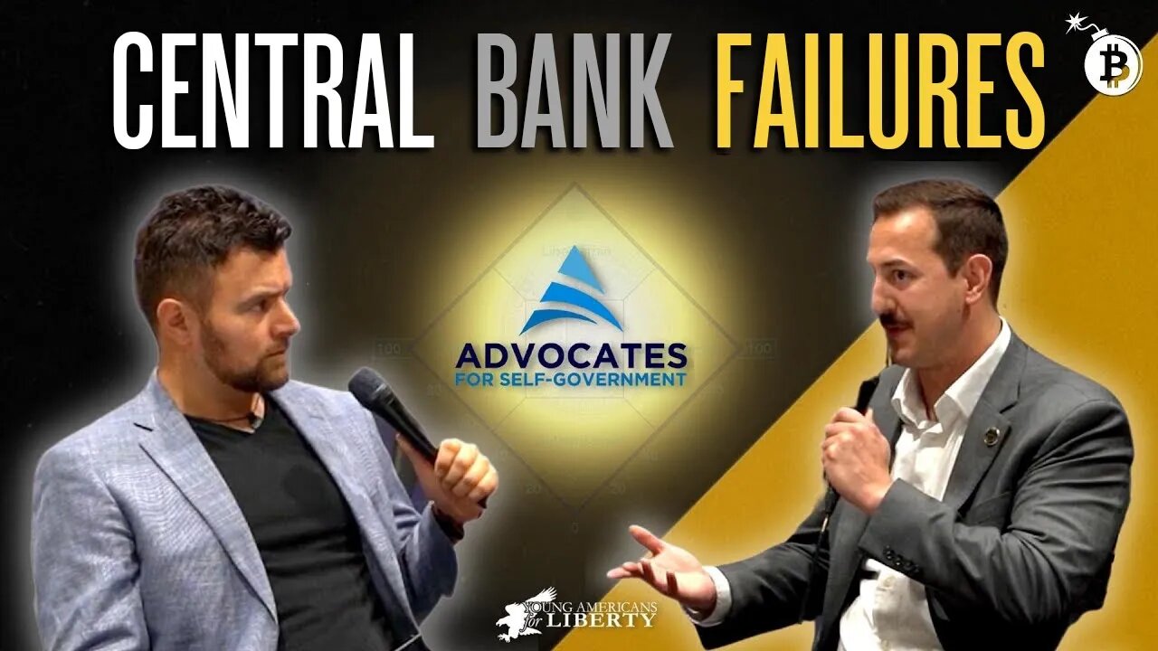 The Failures of Central Banks Should Motivate You - Mike Sertic @The Advocates for Self-Government