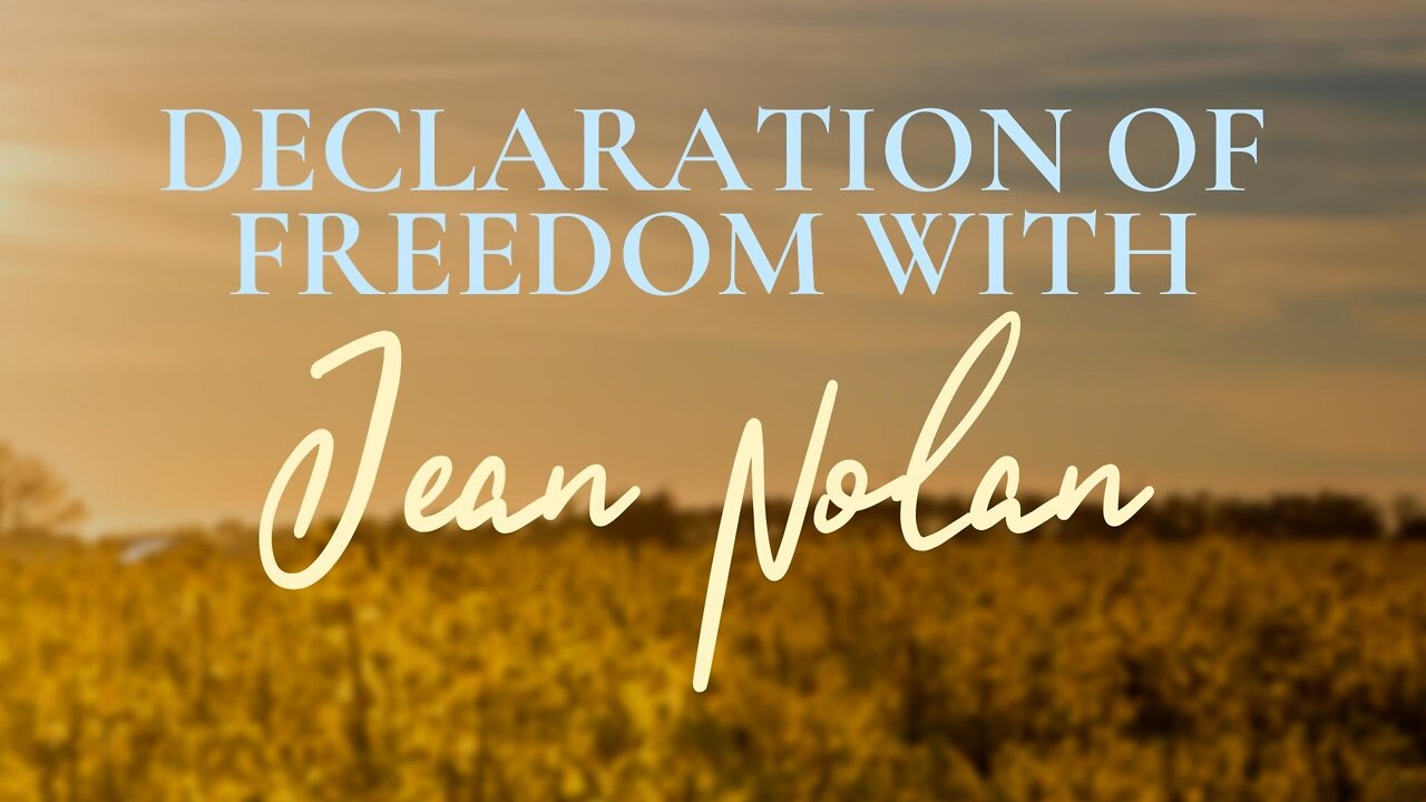 Declaration of Freedom- with Jean Nolan