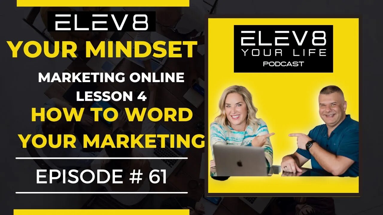 Marketing Online Lesson 4... How To Word Your Marketing