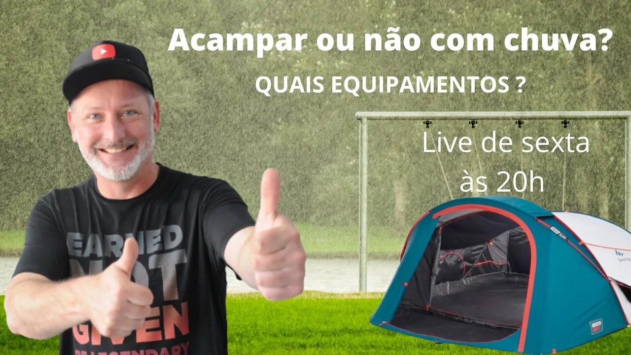 [🔴 LIVE] Tendéu e coisarada transmitindo ao vivo! VOÇE TEM CORAGEM DE ACAMPAR NA CHUVA? #acampar