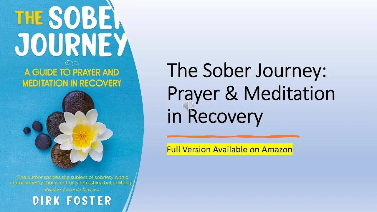 The Sober Journey | Prayer & Meditation in Sobriety | Alcoholism and Recovery | Emotional Sobriety