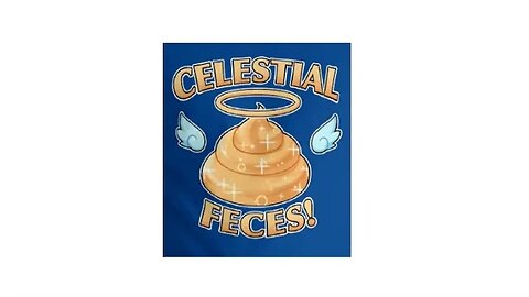 Celestial Bowel Movements