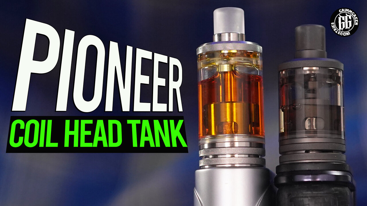 BP Mods | Pioneer Coil Head Tank has FLAVOORRRRRRR