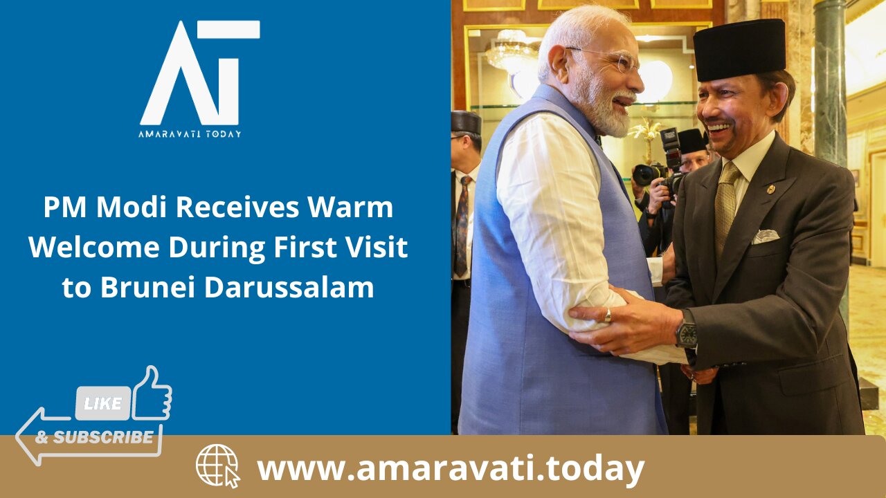 PM Modi Receives Warm Welcome During First Visit to Brunei Darussalam | Amaravati Today