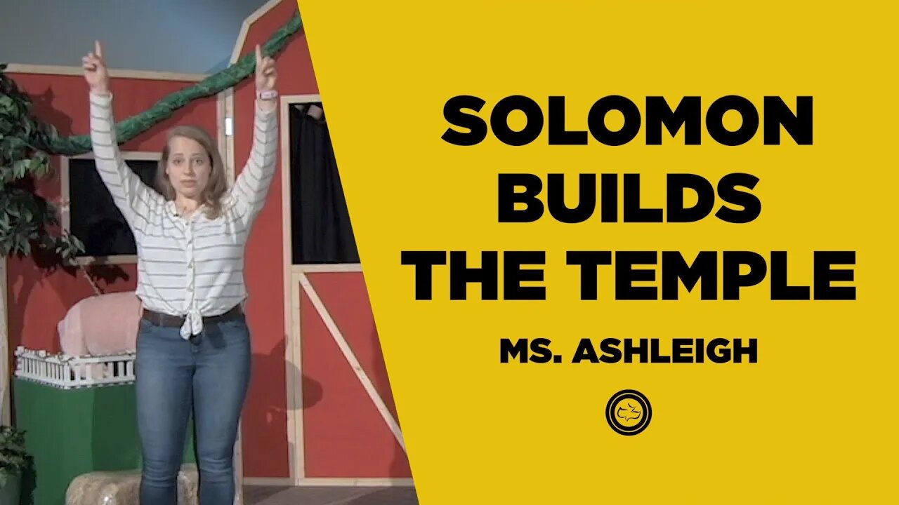 Solomon Builds the Temple (1 Kings 2-3; 6-8) | Younger Kids | Ms. Ashleigh